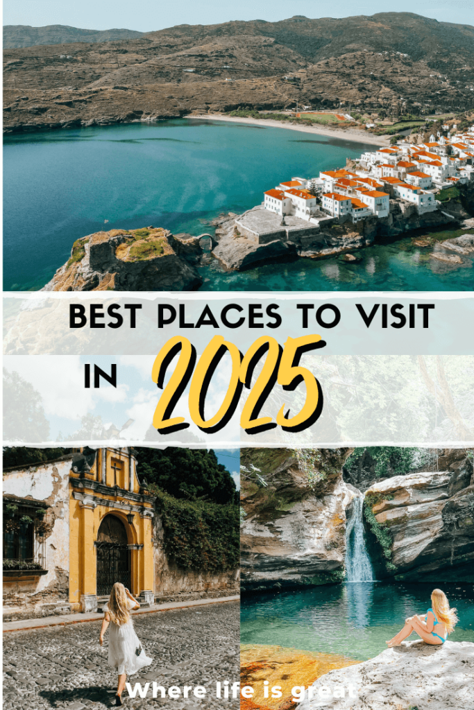 over image of the Best sensational travel destinations in 2025